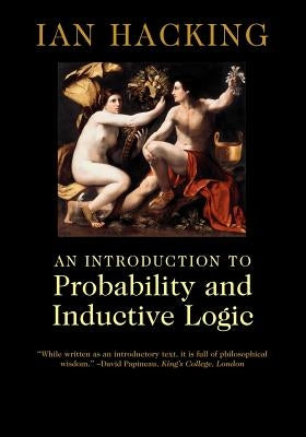 An Introduction to Probability and Inductive Logic / Edition 1 - Paperback | Diverse Reads