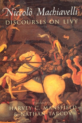 Discourses on Livy / Edition 1 - Paperback | Diverse Reads