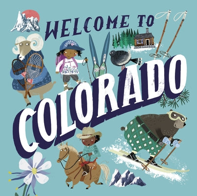 Welcome to Colorado (Welcome To) - Hardcover | Diverse Reads