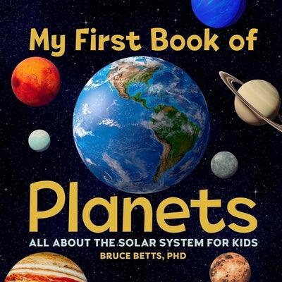 My First Book of Planets: All About the Solar System for Kids - Paperback | Diverse Reads