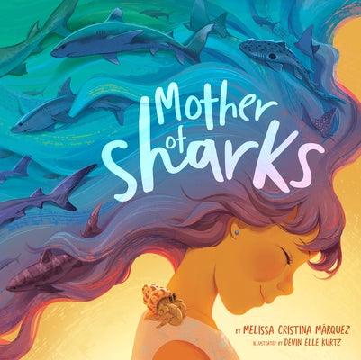 Mother of Sharks - Hardcover