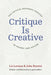 Critique Is Creative: The Critical Response Process(r) in Theory and Action - Paperback | Diverse Reads