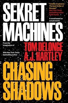 Sekret Machines Book 1: Chasing Shadows - Paperback | Diverse Reads