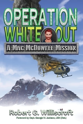 Operation White Out: A Mac McDowell Mission - Paperback | Diverse Reads
