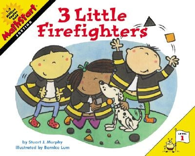 3 Little Firefighters: Sorting (MathStart 1 Series) - Paperback | Diverse Reads
