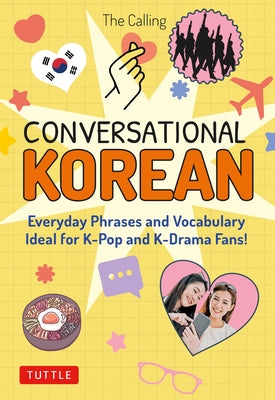 Conversational Korean: Everyday Phrases and Vocabulary - Ideal for K-Pop and K-Drama Fans! (Free Online Audio) - Paperback | Diverse Reads