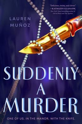 Suddenly a Murder - Hardcover | Diverse Reads