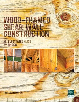 Wood-Framed Shear Wall Construction--an Illustrated Guide - Paperback | Diverse Reads