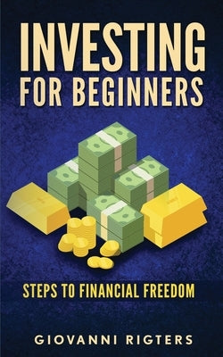Investing for Beginners: Steps to financial freedom - Paperback | Diverse Reads