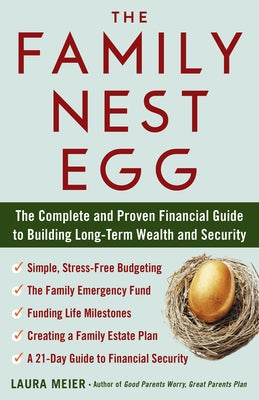 The Family Nest Egg: The Complete and Proven Financial Guide to Building Long-Term Wealth and Security - Paperback | Diverse Reads