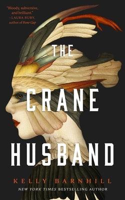 The Crane Husband - Hardcover | Diverse Reads