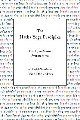 The Hatha Yoga Pradipika - Paperback | Diverse Reads
