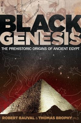 Black Genesis: The Prehistoric Origins of Ancient Egypt - Paperback | Diverse Reads