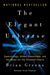 The Elegant Universe: Superstrings, Hidden Dimensions, and the Quest for the Ultimate Theory / Edition 2 - Paperback | Diverse Reads