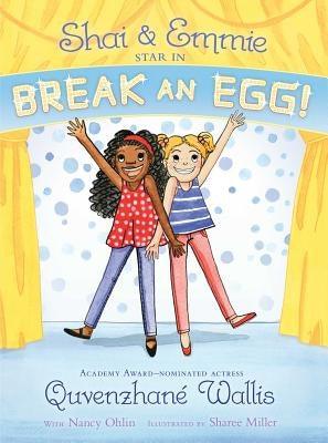 Shai & Emmie Star in Break an Egg! - Hardcover |  Diverse Reads