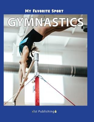 My Favorite Sport: Gymnastics - Hardcover | Diverse Reads