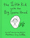 The Little Kid with the Big Green Hand - Hardcover | Diverse Reads