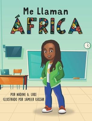 Me Llaman África - Hardcover | Diverse Reads