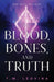 Of Blood, Bones, and Truth - Paperback | Diverse Reads