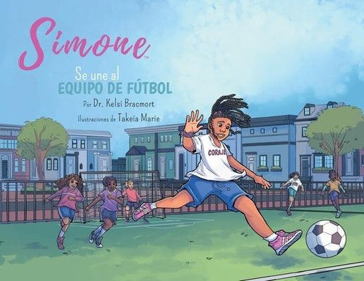 Simone se une al equipo de fútbol - Paperback | Diverse Reads
