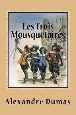 Les Trois Mousquetaires - Paperback | Diverse Reads