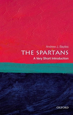 The Spartans: A Very Short Introduction - Paperback | Diverse Reads