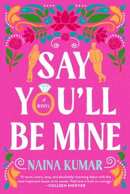 Say You'll Be Mine - Paperback | Diverse Reads