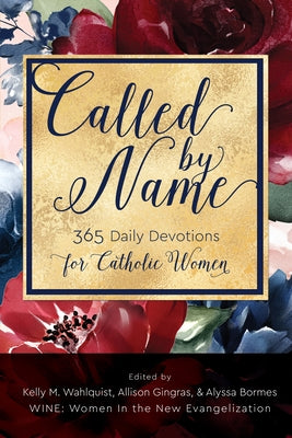 Called by Name: 365 Daily Devotions for Catholic Women - Paperback | Diverse Reads