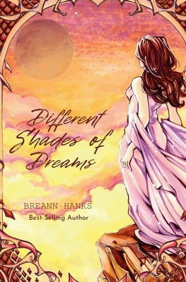 Different Shades of Dreams - Paperback | Diverse Reads