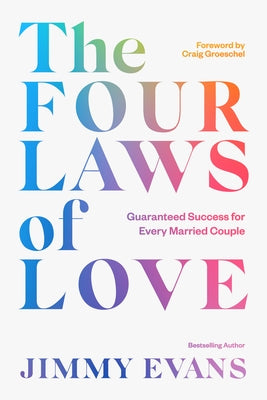 The Four Laws of Love: Guaranteed Success for Every Married Couple - Hardcover | Diverse Reads