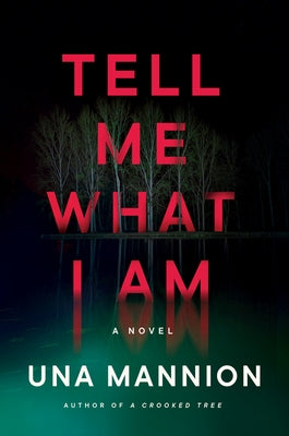 Tell Me What I Am: A Novel - Hardcover | Diverse Reads