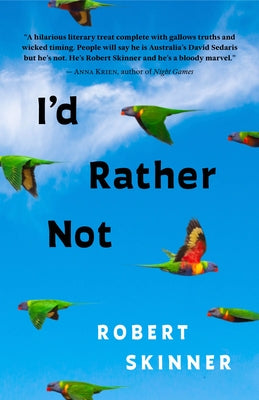 I'd Rather Not: Essays - Paperback | Diverse Reads