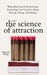 The Science of Attraction: What Behavioral & Evolutionary Psychology Can Teach Us About Flirting, Dating, and Mating - Paperback | Diverse Reads