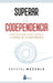Superar la codependencia - Paperback | Diverse Reads