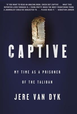 Captive: My Time as a Prisoner of the Taliban - Paperback | Diverse Reads