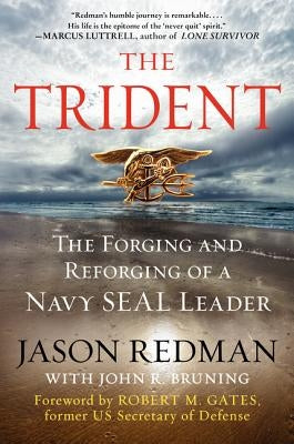 The Trident: The Forging and Reforging of a Navy SEAL Leader - Hardcover | Diverse Reads