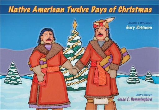 Native American Twelve Days of Christmas - Hardcover | Diverse Reads