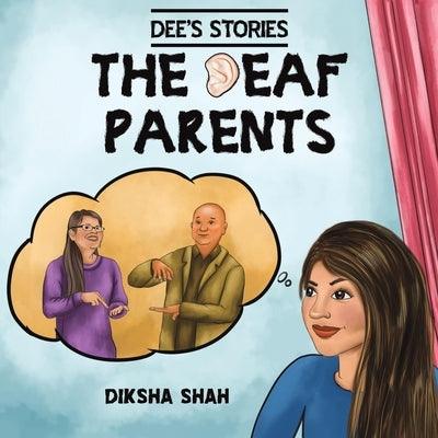 Dee's Stories: The Deaf Parents - Paperback | Diverse Reads
