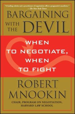 Bargaining with the Devil: When to Negotiate, When to Fight - Paperback | Diverse Reads