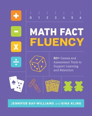 Math Fact Fluency: 60+ Games and Assessment Tools to Support Learning and Retention - Paperback | Diverse Reads