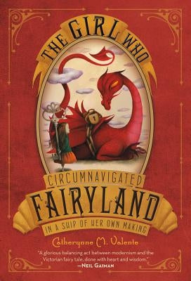 The Girl Who Circumnavigated Fairyland in a Ship of Her Own Making (Fairyland Series #1) - Paperback | Diverse Reads