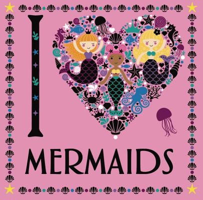 I Heart Mermaids - Paperback | Diverse Reads