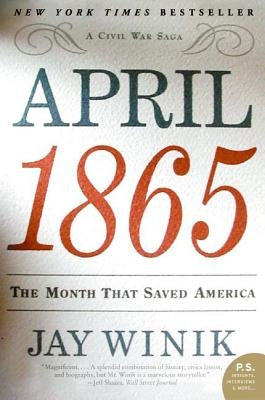 April 1865: The Month That Saved America - Paperback | Diverse Reads