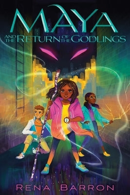 Maya and the Return of the Godlings - Hardcover | Diverse Reads