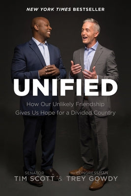 Unified: How Our Unlikely Friendship Gives Us Hope for a Divided Country - Paperback | Diverse Reads