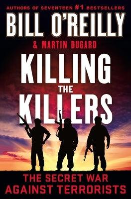Killing the Killers: The Secret War Against Terrorists - Hardcover | Diverse Reads