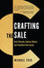 Crafting the Sale: Drive Revenue, Impress Buyers, and Transform Your Career - Paperback | Diverse Reads