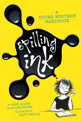 Spilling Ink: A Young Writer's Handbook - Paperback | Diverse Reads