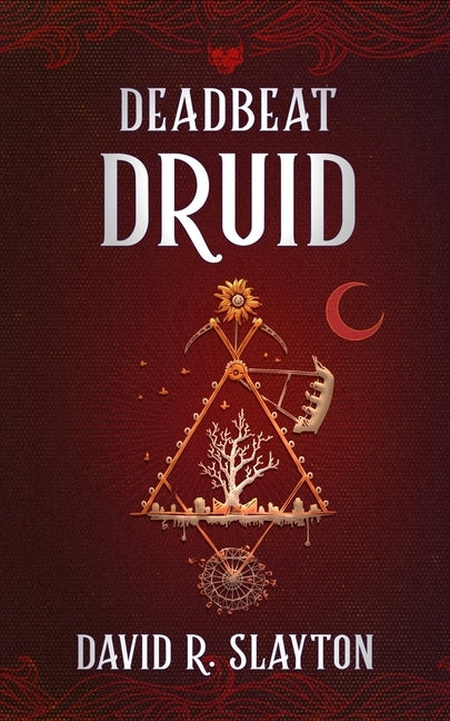 Deadbeat Druid - Hardcover | Diverse Reads