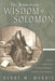 The Remarkable Wisdom of Solomon - Paperback | Diverse Reads